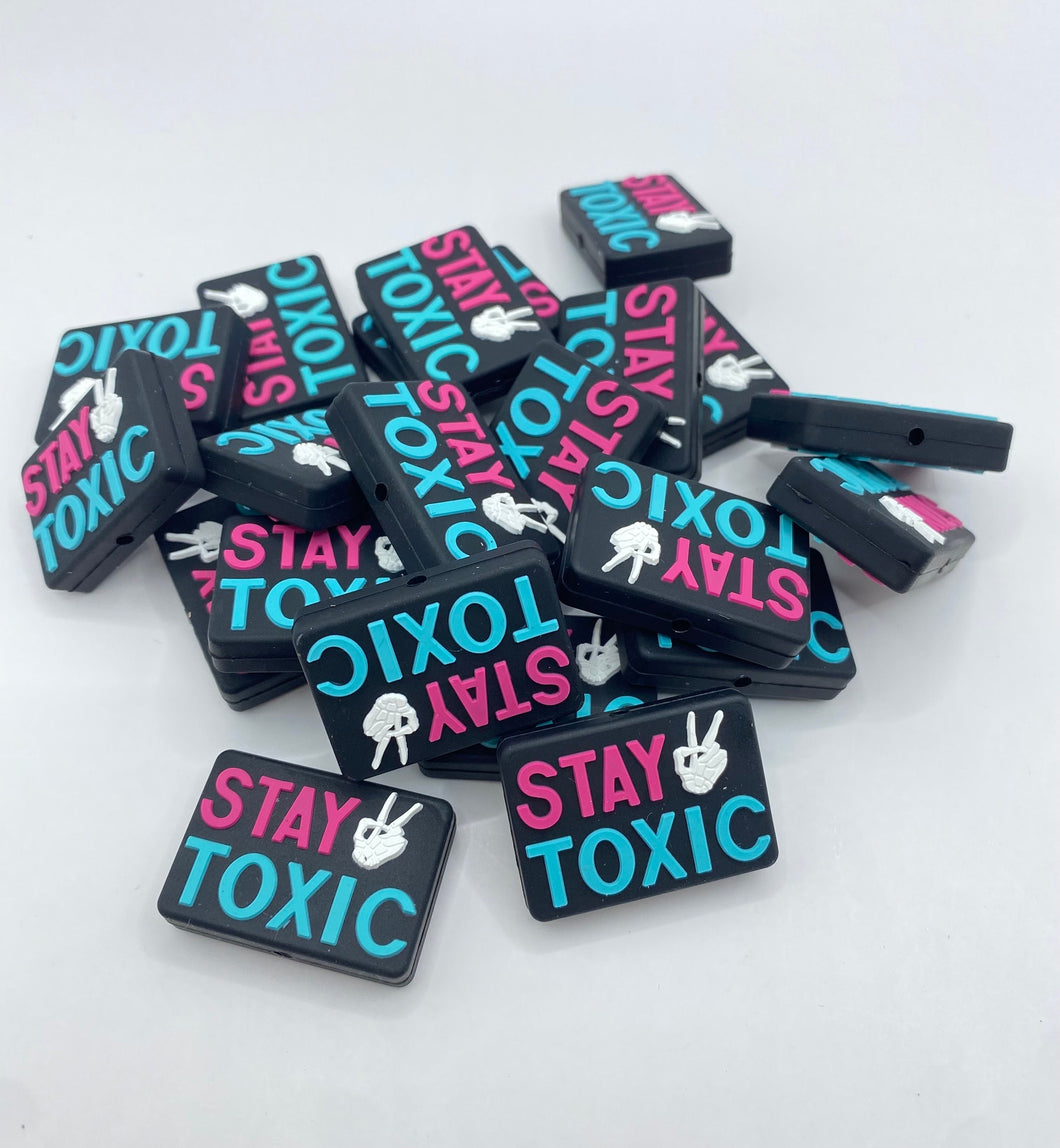 Stay Toxic Silicone Focal Bead