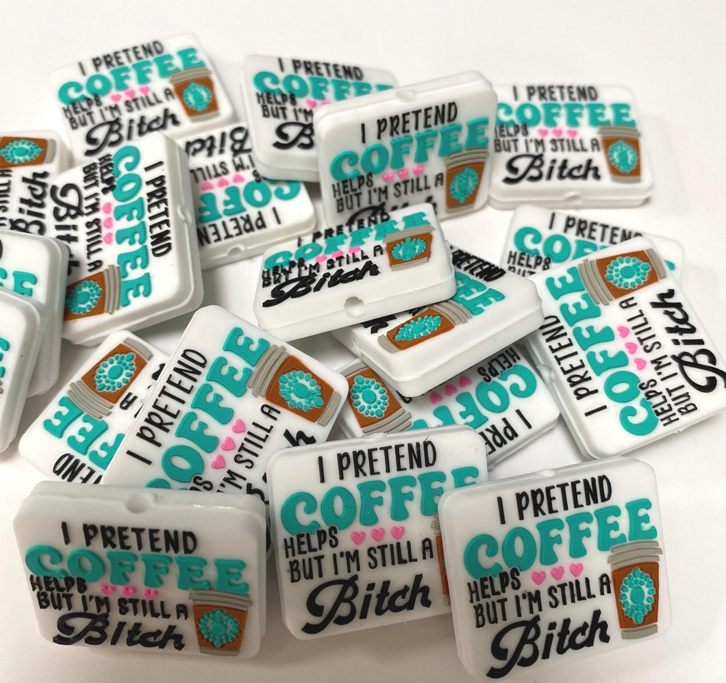 I Pretend Coffee Helps Silicone Focal Bead