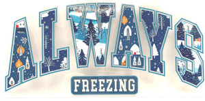 Always Freezing UV DTF 16oz cup wrap - double sided - Permanent Decal - Ready to apply