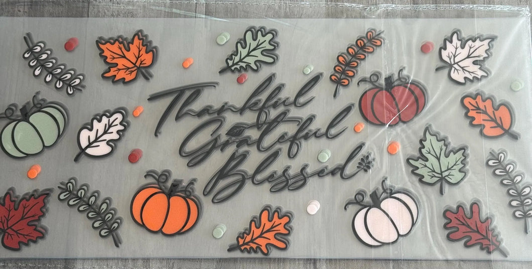 Thankful Grateful Blessed  UV DTF 16oz cup wrap - double sided - Permanent Decal - Ready to apply